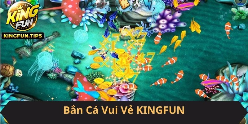 Bắn Cá Vui Vẻ